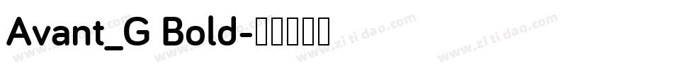 Avant_G Bold字体转换